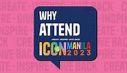 Why Attend ICON MANILA