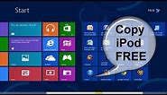 How to Transfer Music from ipod to itunes library Windows 8 Free & Easy