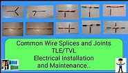 Common Wire Splices and Joints.. (New Steps and Techniques in making Splices and Joints) TLE/TVL EIM