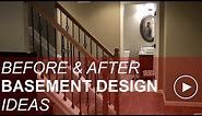 Before and After Basement Finishing Design Ideas!