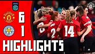 Manchester United Women Highlights | Manchester United 6-1 Leicester City | FA Women's Championship