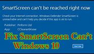 How to Fix ‘Windows Smartscreen can’t be reached’ in Windows 10