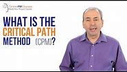 What is the Critical Path Method (CPM)? PM in Under 5 minutes