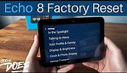 How To Factory Reset The Echo Show 8