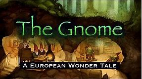 The Gnome | The REAL Grimm's fairy tale (European Mythology & folklore)