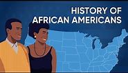 History of African-Americans - Animation