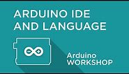 Arduino Workshop - Chapter One - Arduino IDE and the Language