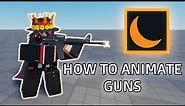 How to animate GUNS with Characters using Moon Animator | Roblox Studio