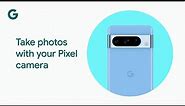 Take photos with your Pixel camera