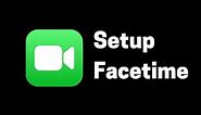 How to Setup Facetime on iPhone and iPad Devices