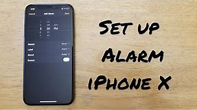 How to set up alarm iPhone X