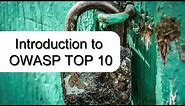 OWASP TOP 10 Introduction - Explained with examples