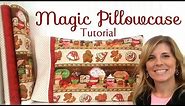 How to Make a Magic Pillowcase | with Jennifer Bosworth of Shabby Fabrics