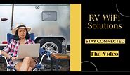 RV WiFi Solutions Unveiled: Stay Connected Everywhere You Go