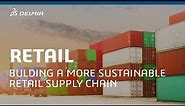 Building Sustainable Retail Supply Chain | DELMIA Quintiq