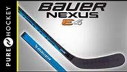 Bauer Nexus E4 Hockey Stick | Product Review