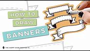 How to Draw Banners (with FREE WORKSHEETS!)