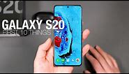 GALAXY S20: First 10 Things to Do!