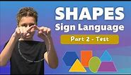 How to Sign Shapes in ASL Part 2 - Test Assessment.
