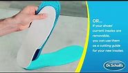 Dr. Scholl's | How To Use Massaging Gel® Advanced Insoles