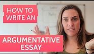 How to Write an Argumentative Essay | Advance Writing