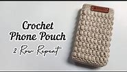 Crochet Phone Pouch | 2 Row Repeat | EASY
