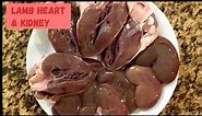 Delicious way of Cooking Lamb Heart & Kidney/ How to cook Lamb Heart & Kidney/ Lamb Heart Recipe