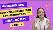 Business Law / BRF | Essential Elements Of A Valid Contract | NEP | BBA /B.Com | Part -3 | #bbabcom