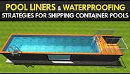 Swimming Pool Liners and Waterproofing Strategies for Above Ground Shipping Container Pools