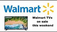 Walmart TVs on sale this weekend - 4K Ultra HD TV