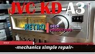 JVC KD-A3 cassette deck repair