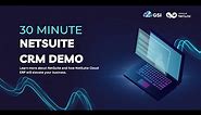 30 Minute NetSuite CRM Demo