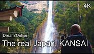 The real Japan, KANSAI【 4K 】
