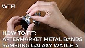 How To Fit Aftermarket Metal Bands and Straps to the Samsung Galaxy Watch 4 with Adapters