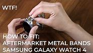 How To Fit Aftermarket Metal Bands and Straps to the Samsung Galaxy Watch 4 with Adapters