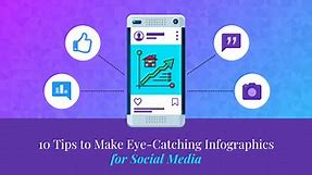 10 Tips to Up Your Social Media Infographic Game - Venngage