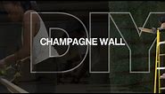 DIY Champagne Wall Tutorial, Mini + Large Champagne Walls