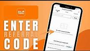 How To Enter Referral Code On Temu App - Complete Guide
