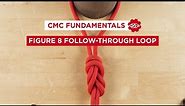 How to Tie a Figure 8 Follow-Through Loop // CMC Fundamentals: Learn Your Knots
