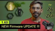 Nikon Z6 & Z6ii New Firmware Update Version 1.60 New Exciting Features. How To Update Z Cameras