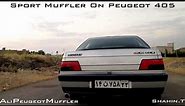 Peugeot 405 Exhaust sound With APM 40 Muffler