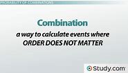 Combinations in Probability | Equation, Formula & Calculation