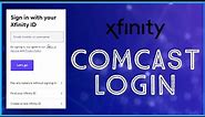 How to Login Comcast Email Account 2023? Comcast Xfinity Login
