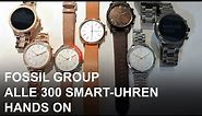 Fossil Group - alle 300 Smartwatches im Hands On