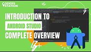 📱What is Android Studio and how to use it | Introduction to Android Studio (Overview) 💻