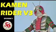 KAMEN RIDER V3 (Episode 1)