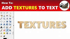 How To: Add Textures to Text On GIMP