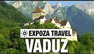 Vaduz (Liechtenstein) Vacation Travel Video Guide