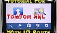 Complete Operational & Usage Tutorial For the OLD TomTom XXL XL GPS Navigation With IQ Routs