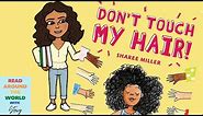 🙋🏾‍♀️ Don't Touch My Hair Read Aloud Story for Kids
